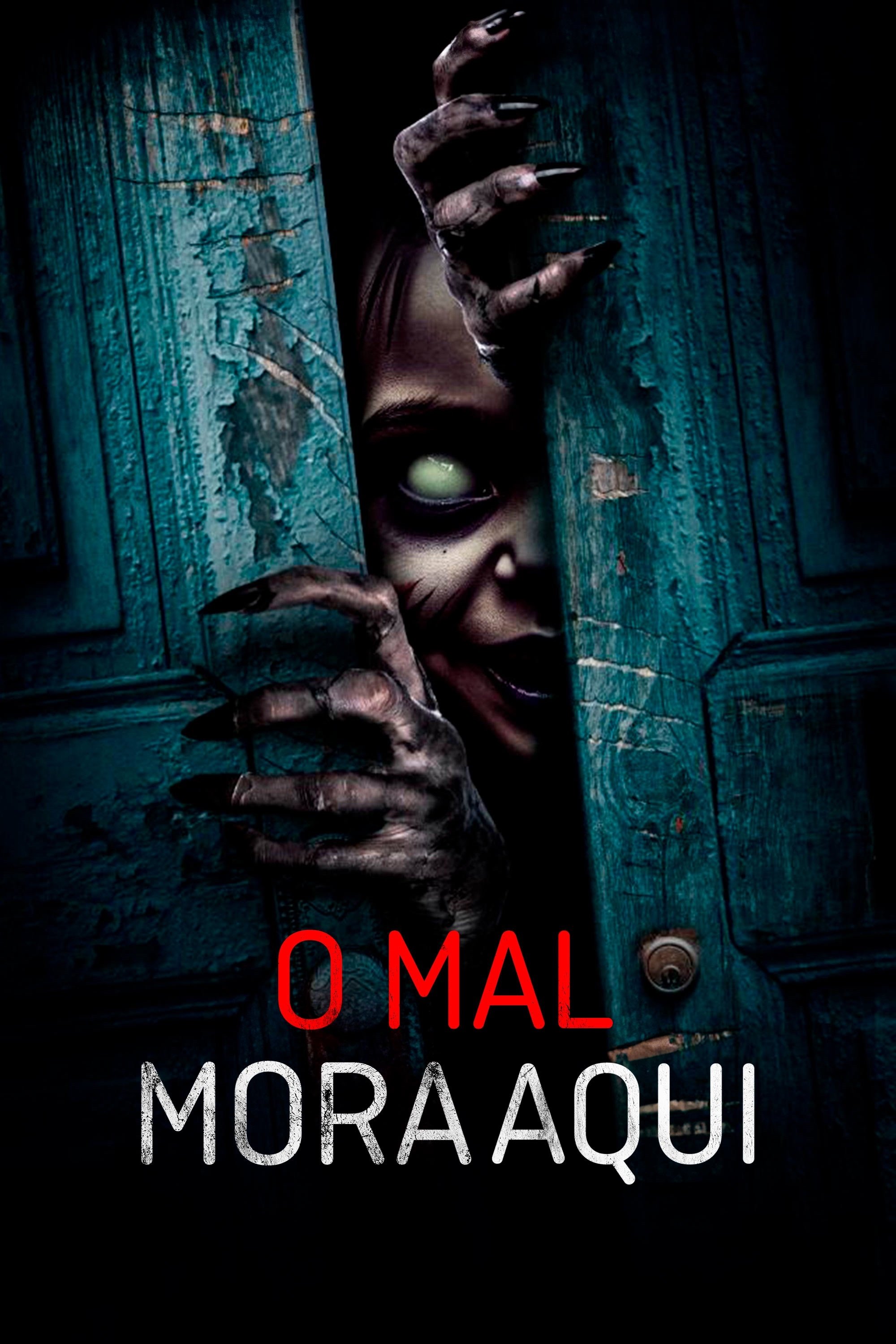 Poster de O Mal Mora Aqui