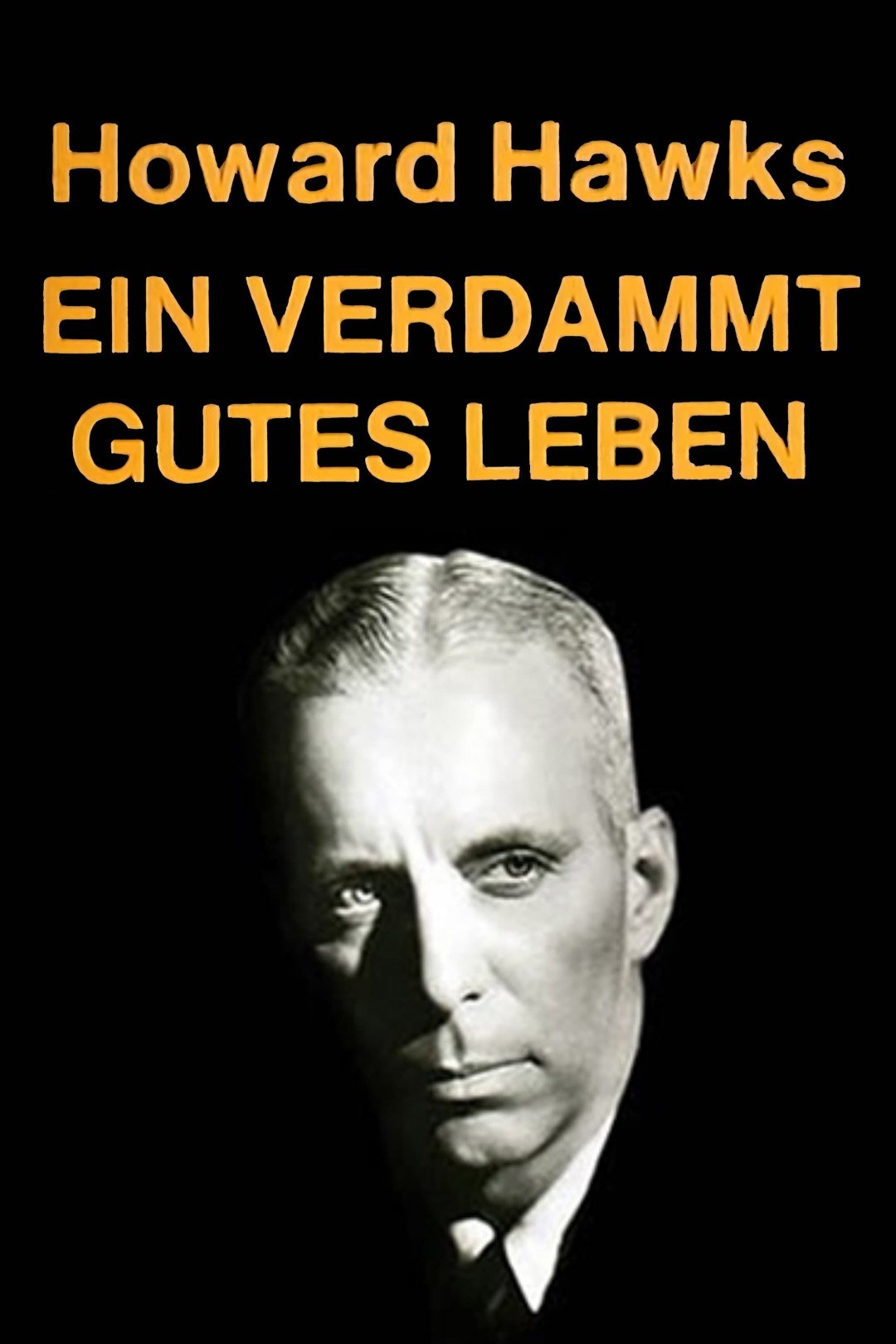 Poster de Ein verdammt gutes Leben - Howard Hawks