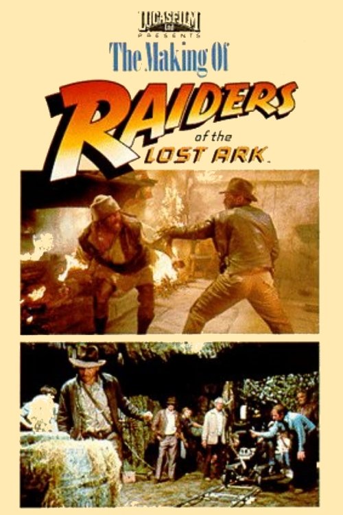 Poster de The Making of 'Raiders of the Lost Ark'