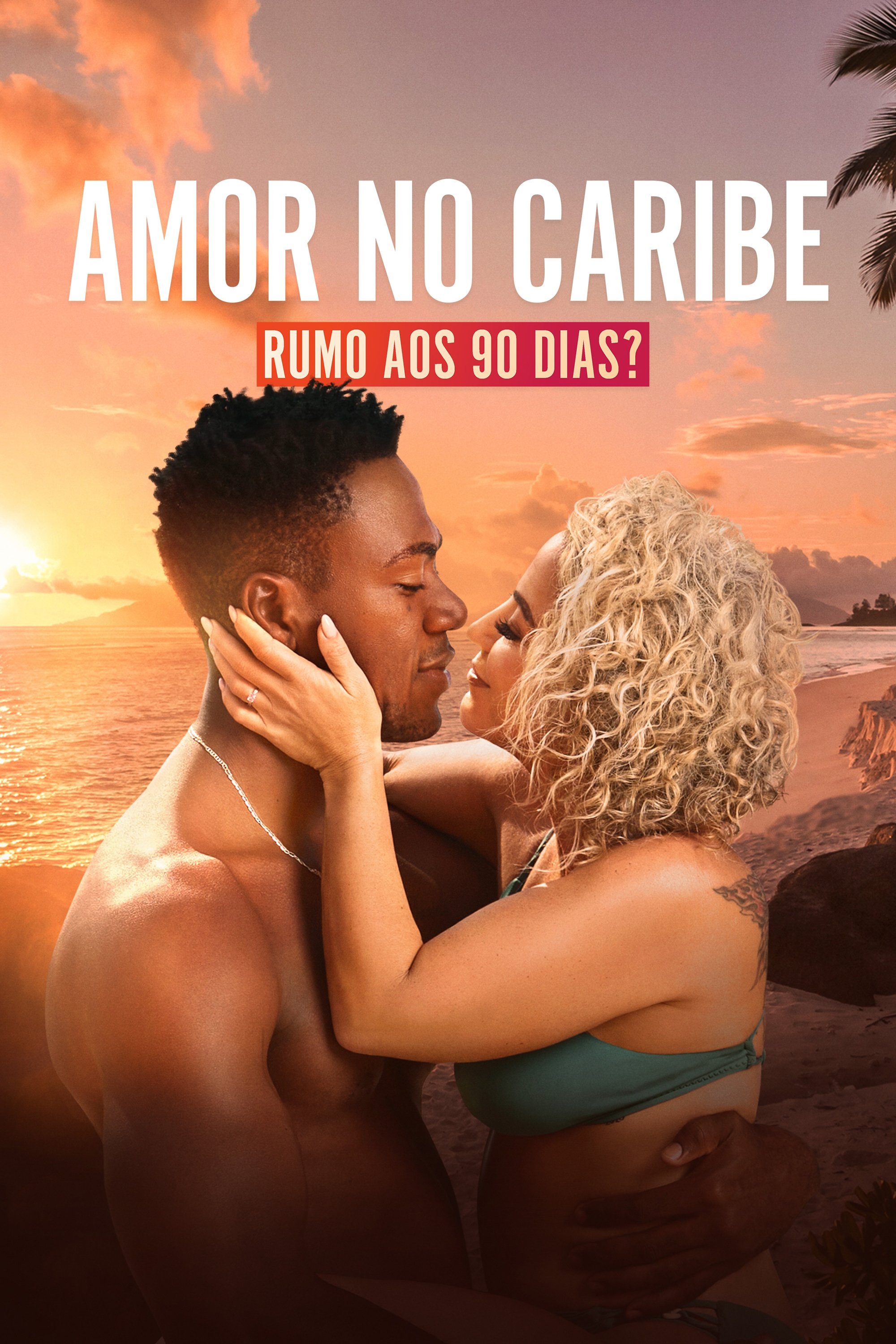 Poster de Amor no Caribe: Rumo aos 90 Dias?