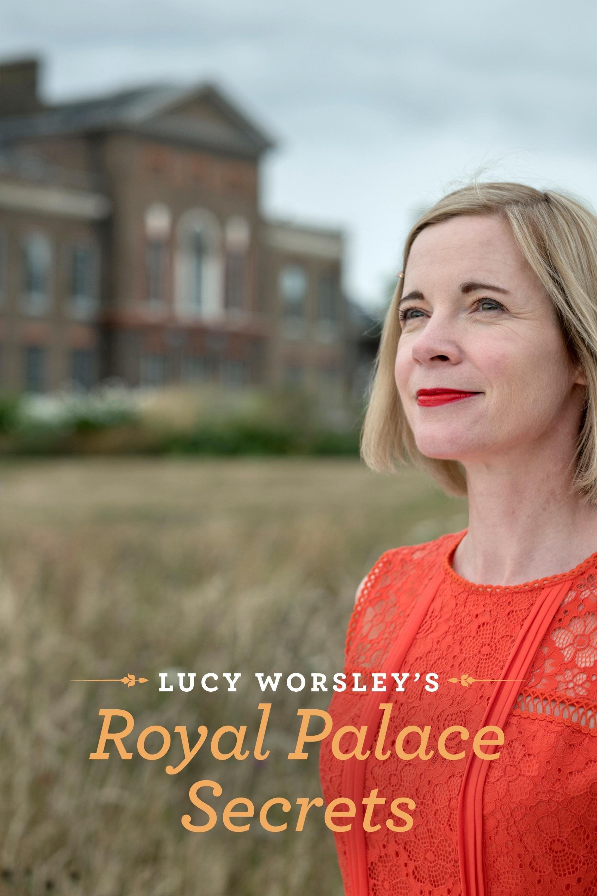 Poster de Lucy Worsley's Royal Palace Secrets