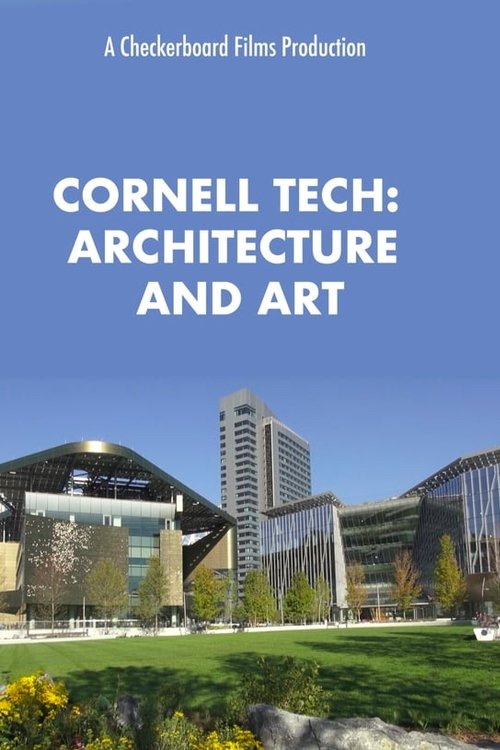 Poster de The Architecture and Art of Cornell Tech
