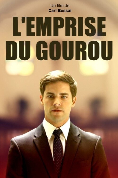 Affiche du film L'emprise du gourou