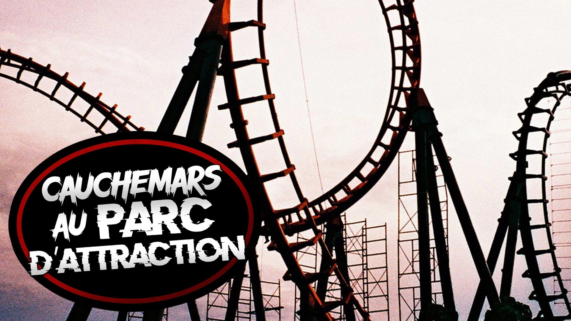 Cauchemars au parc d'attraction