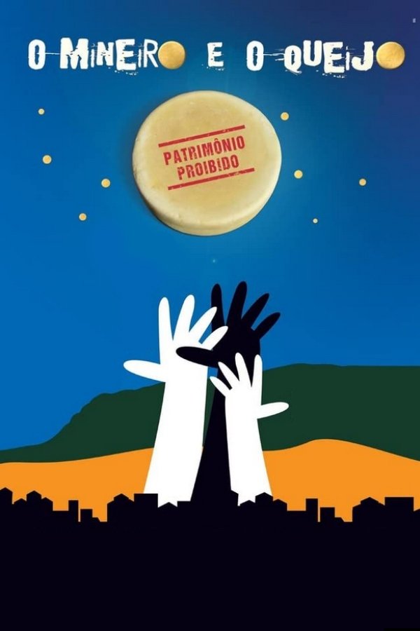 Poster de O Mineiro e o Queijo