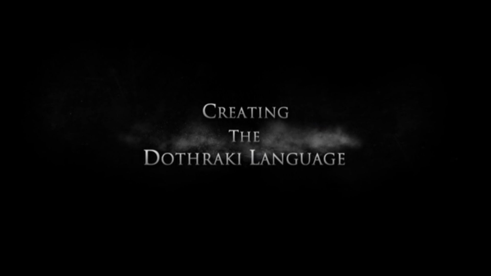 Creating the Dothraki language