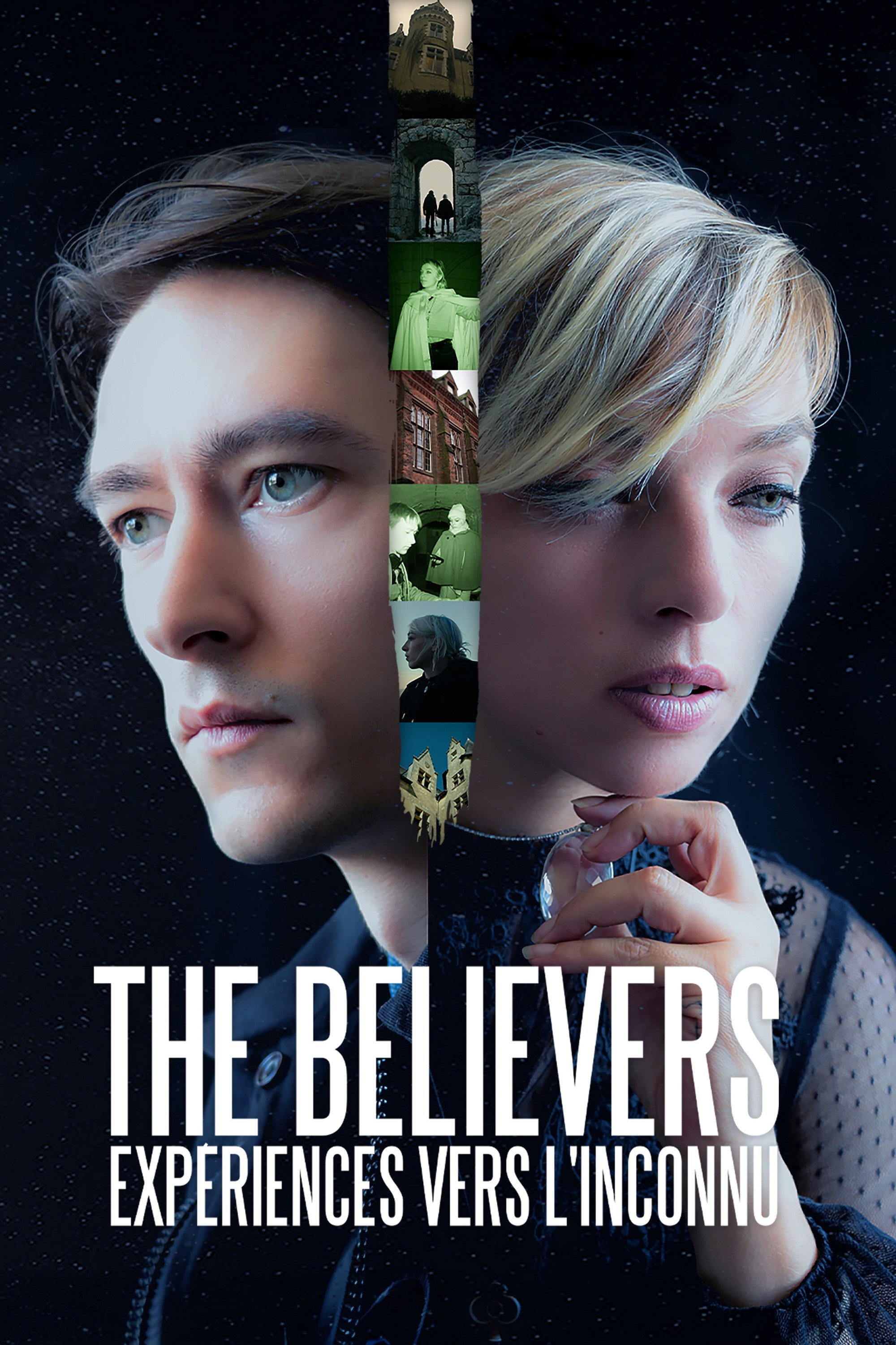The Believers : Expériences vers l'inconnu