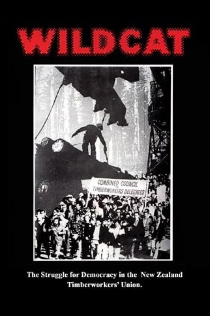 Poster de Wildcat: The Struggle for Democracy in the New Zealand Timberworkers' Union