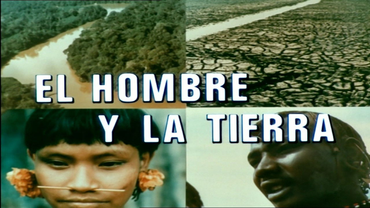 El hombre y la Tierra