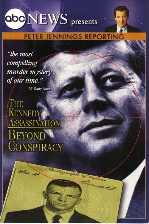 Poster de Peter Jennings Reporting: The Kennedy Assassination - Beyond Conspiracy