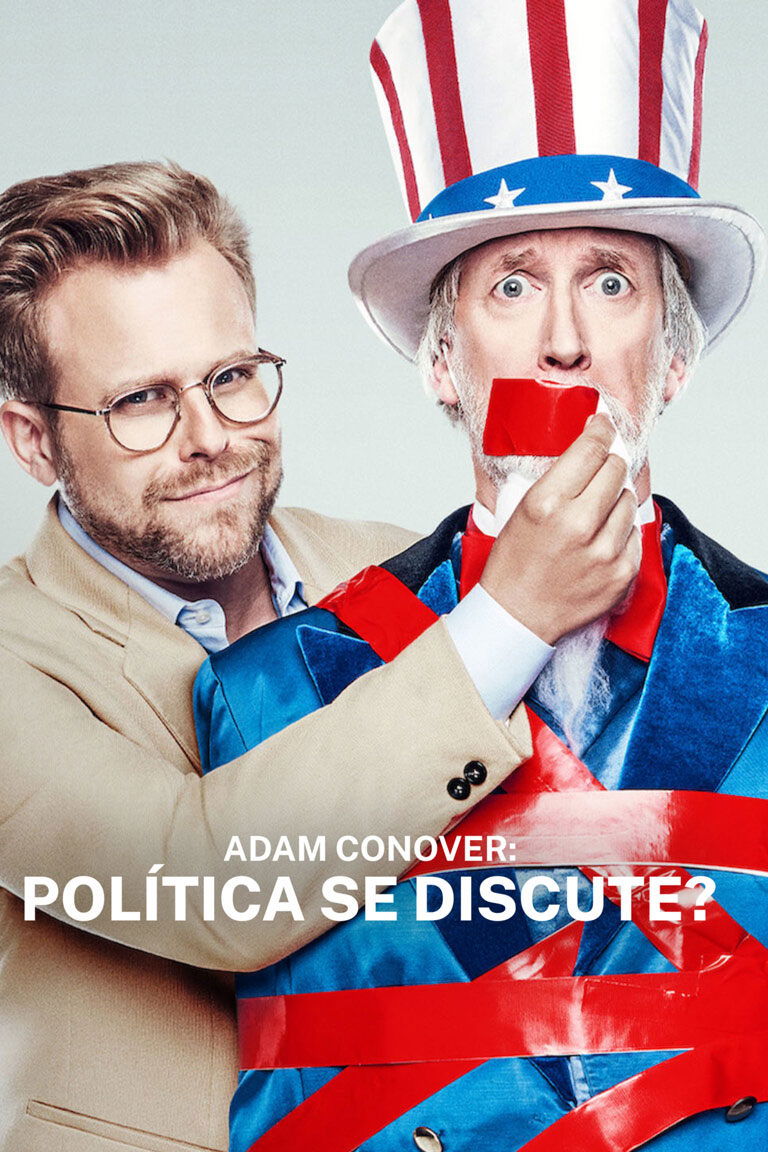 Poster de Adam Conover: Política se Discute?