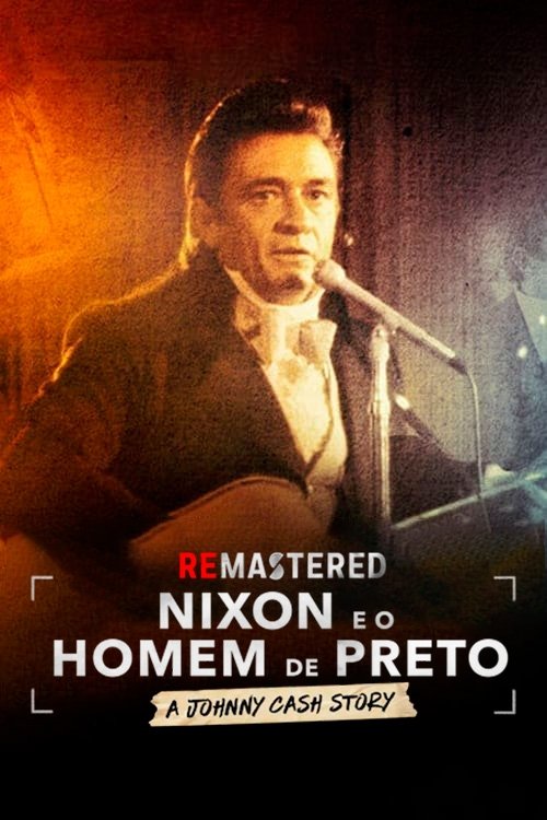 Poster de ReMastered: Nixon e o Homem de Preto