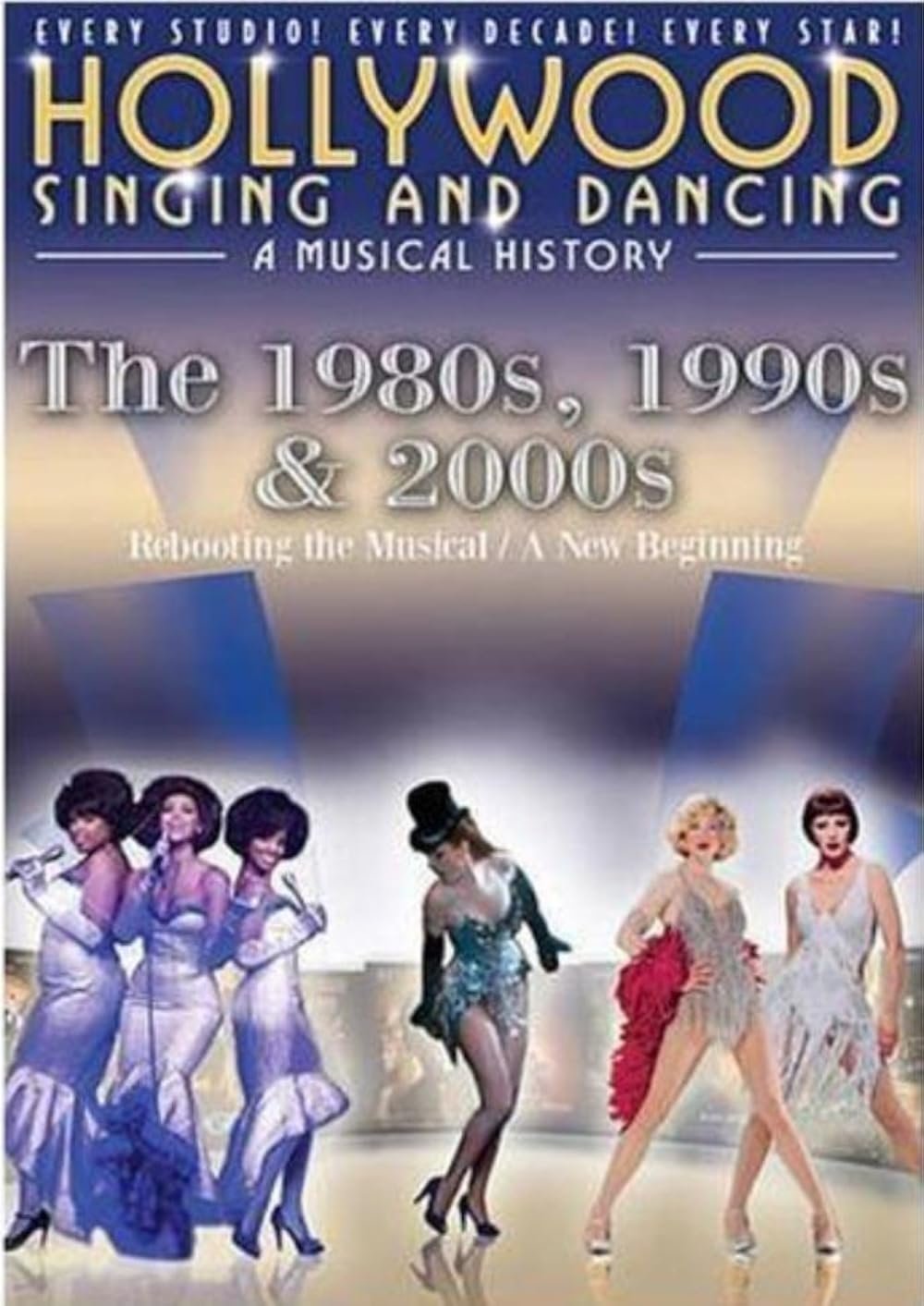 Poster de Hollywood Singing & Dancing: A Musical History - 1980s, 1990s and 2000s
