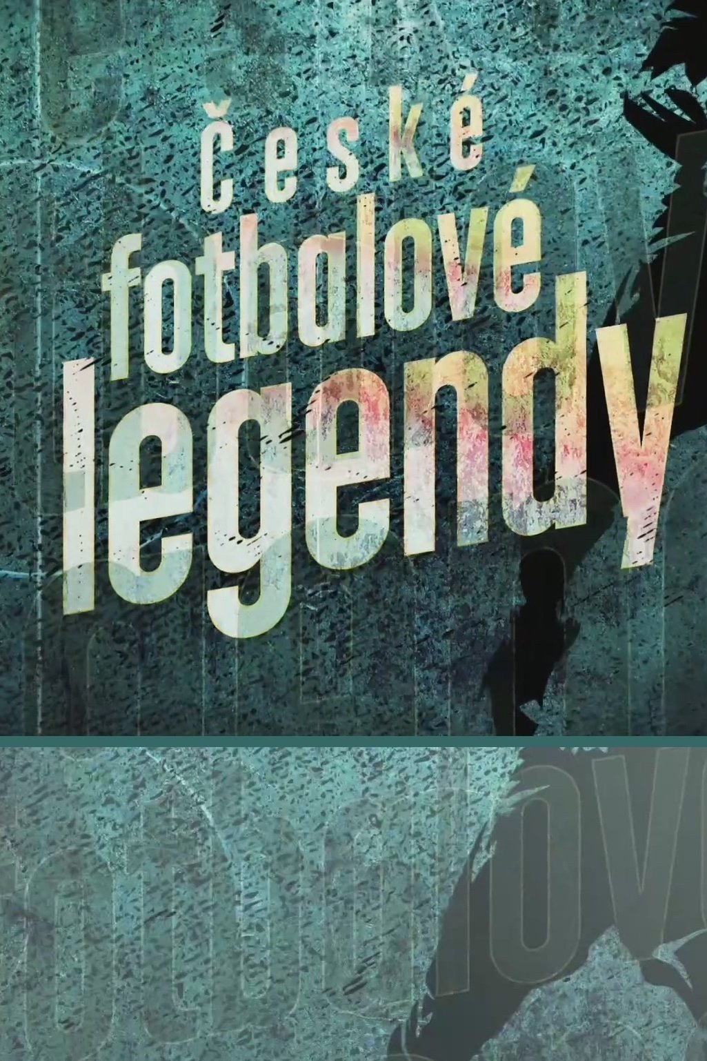 Poster de České fotbalové legendy