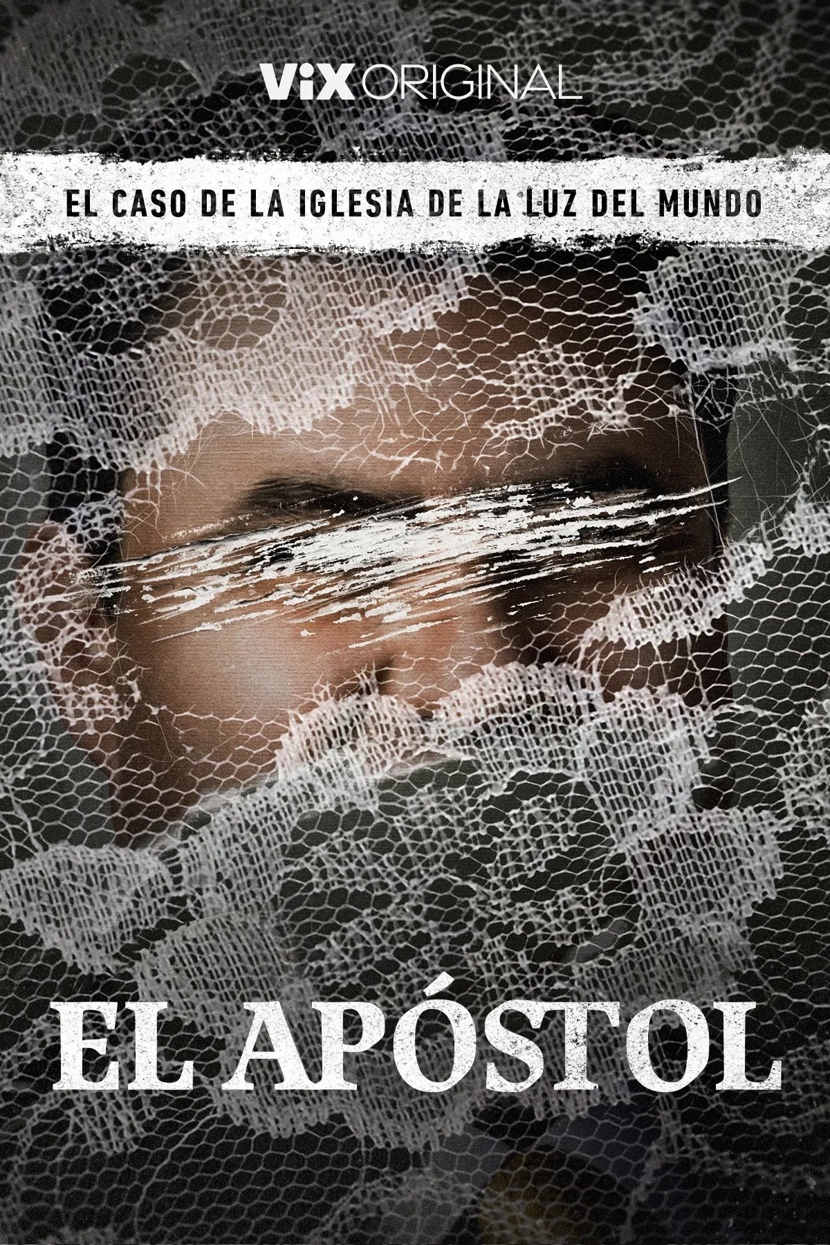 Poster de El apóstol, el caso de la Iglesia de La Luz del Mundo