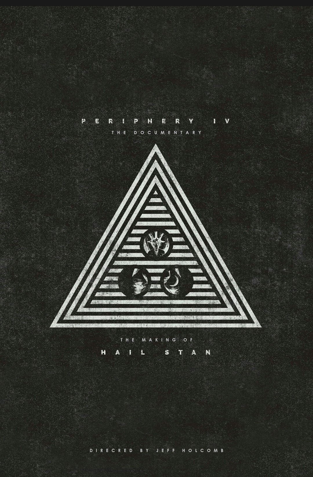 Periphery - P4: The Documentary (The Making of HAIL STAN)