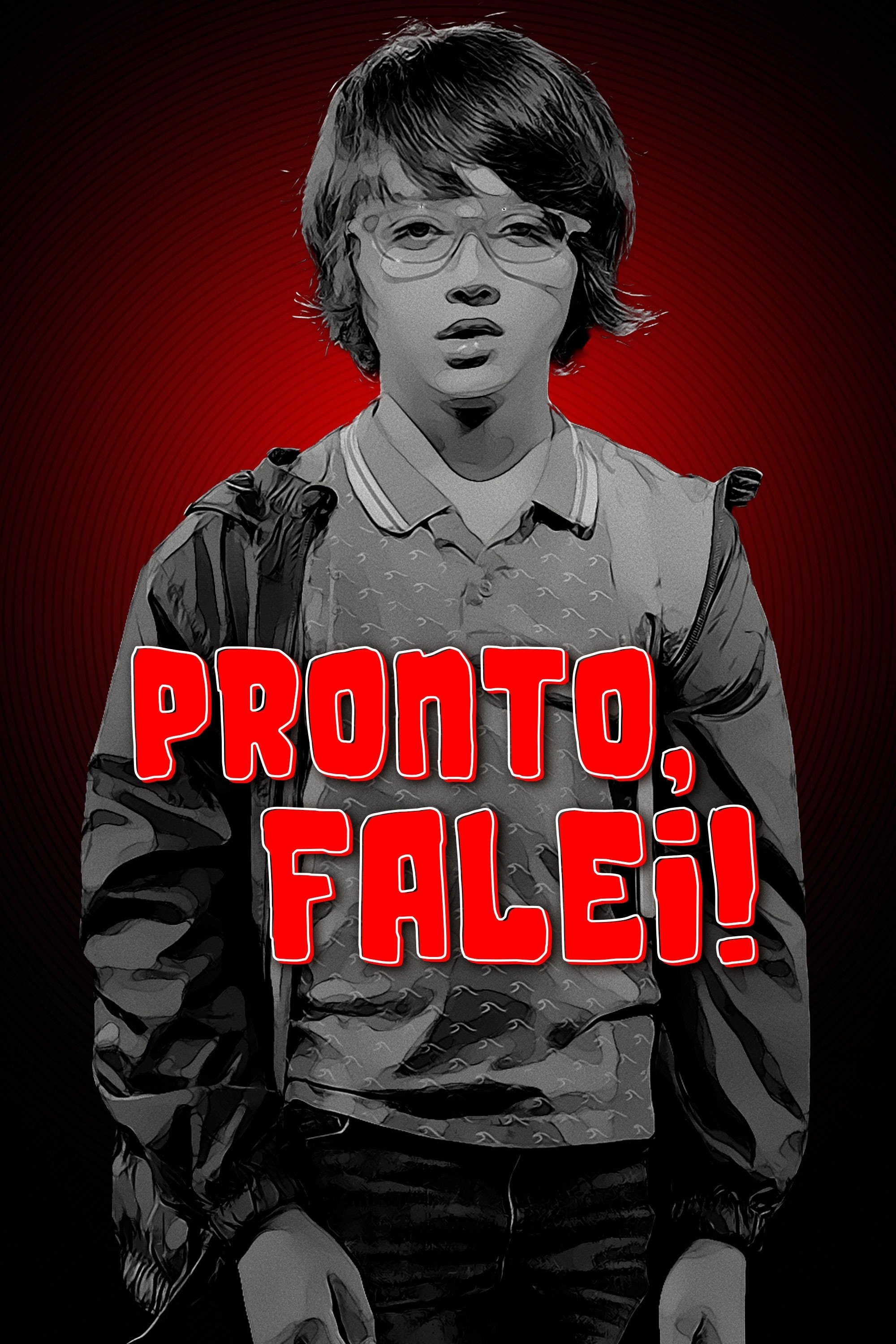 Poster de Pronto, Falei!