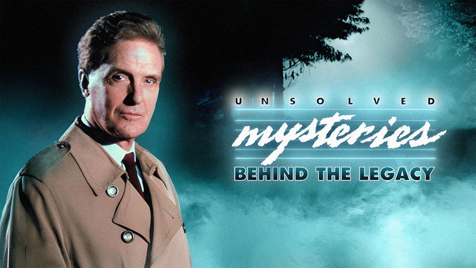 Unsolved Mysteries: Behind the Legacy