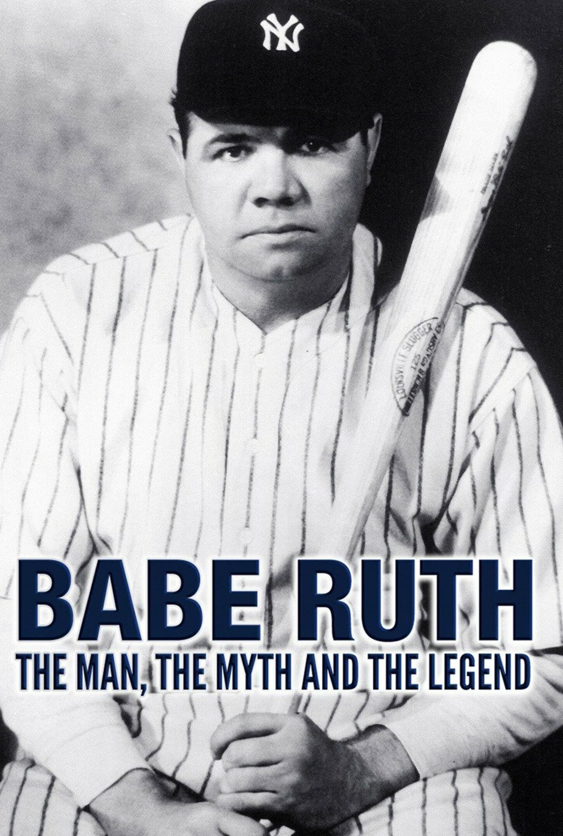 Poster de Babe Ruth: The Man, the Myth, the Legend