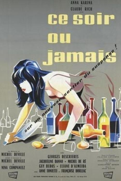 Affiche du film Ce soir ou jamais