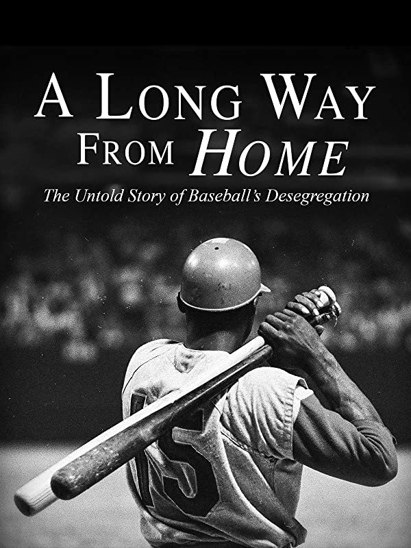 Poster de A Long Way from Home: The Untold Story of Baseball's Desegregation