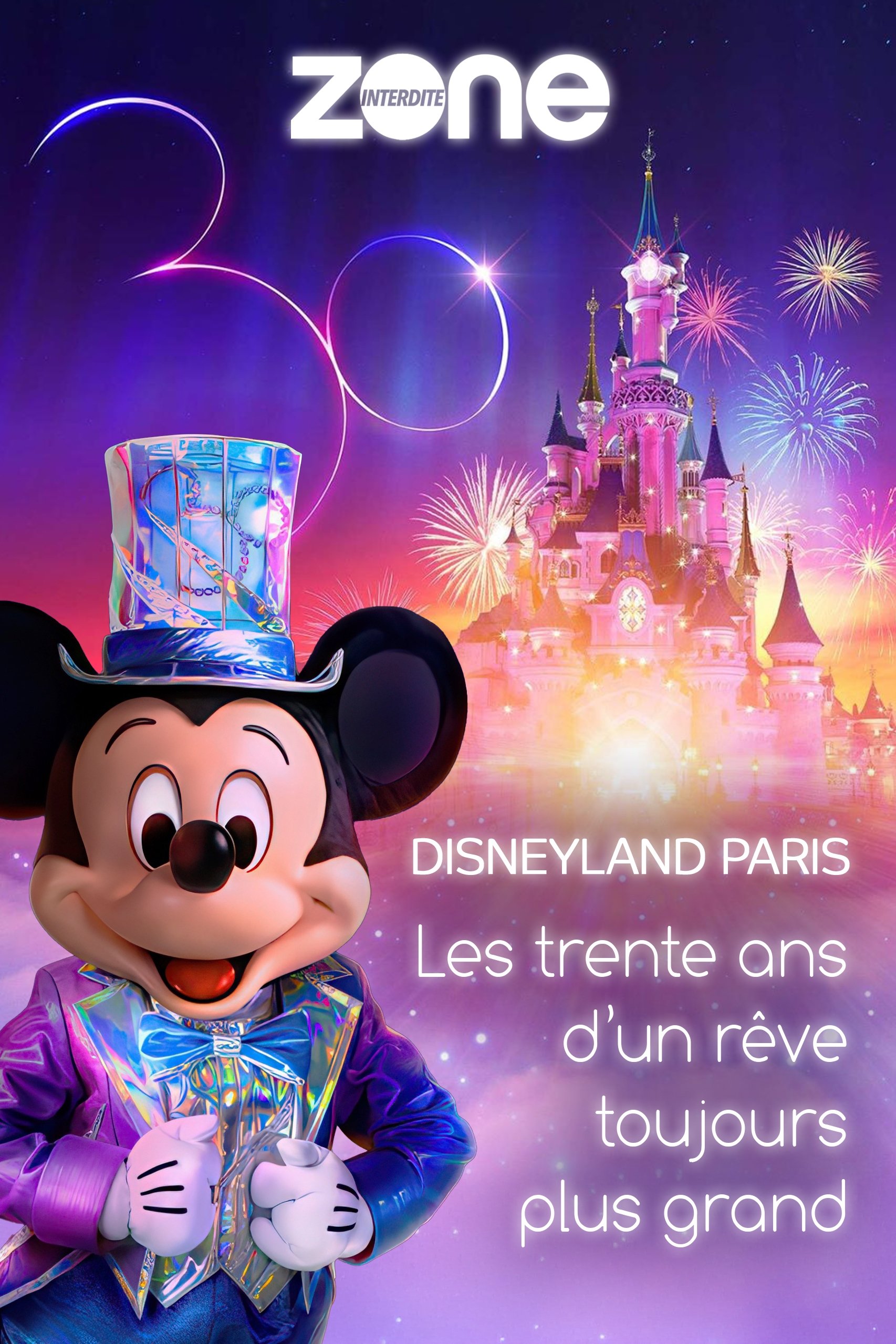 Poster de Disneyland Paris : Les trente ans d'un rêve toujours plus grand