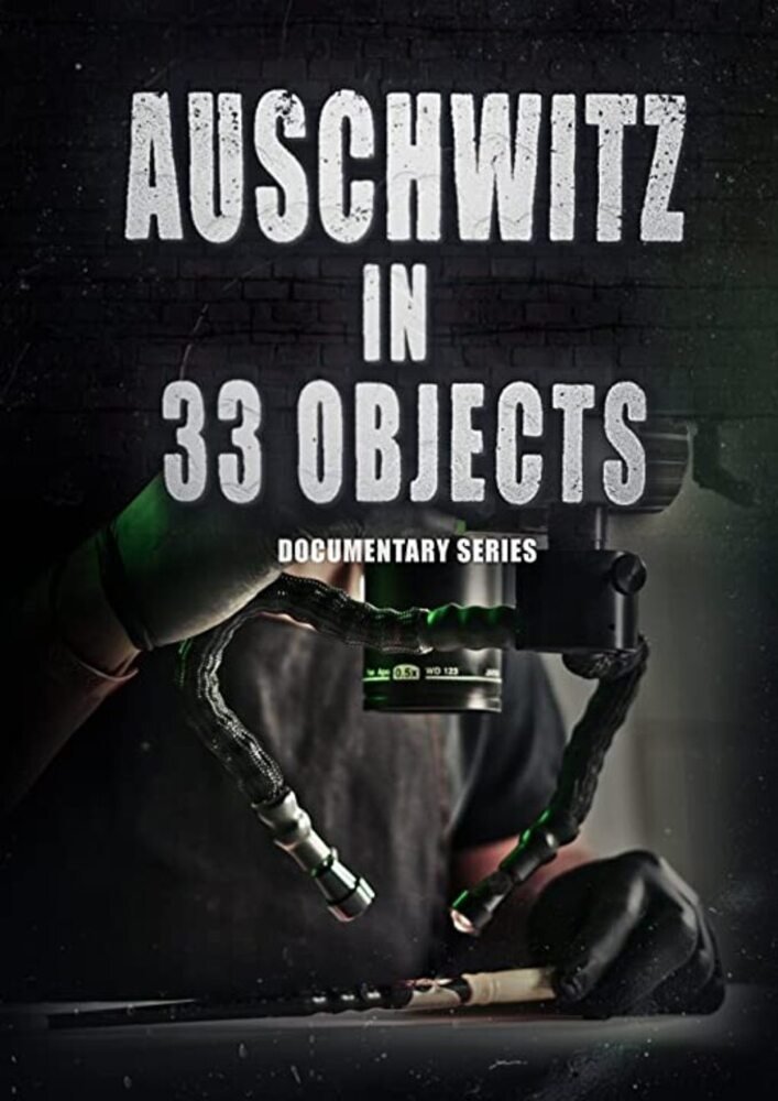 Poster de Historia Auschwitz w 33 przedmiotach