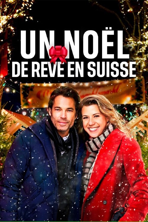 Affiche du film Un Noël de rêve en Suisse