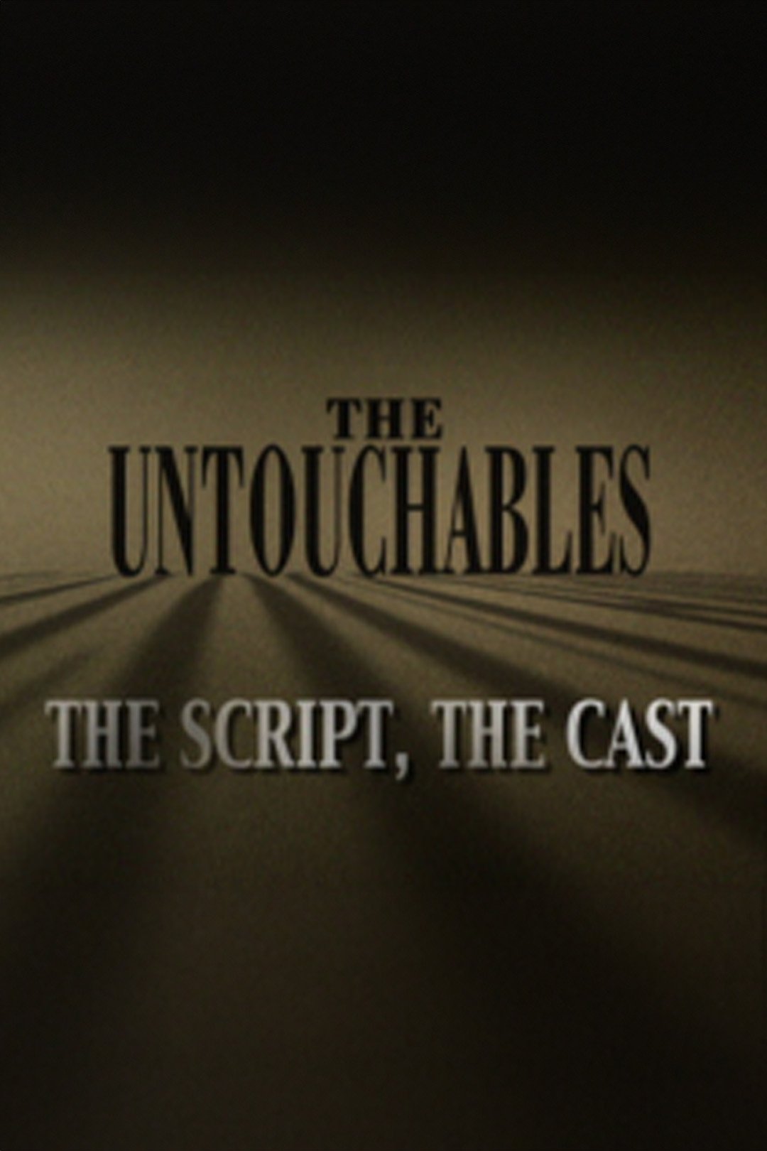 Poster de The Untouchables: The Script, the Cast
