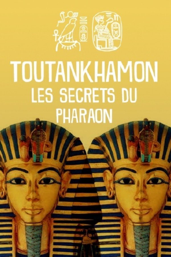 Poster de Toutankhamon, les Secrets du Pharaon
