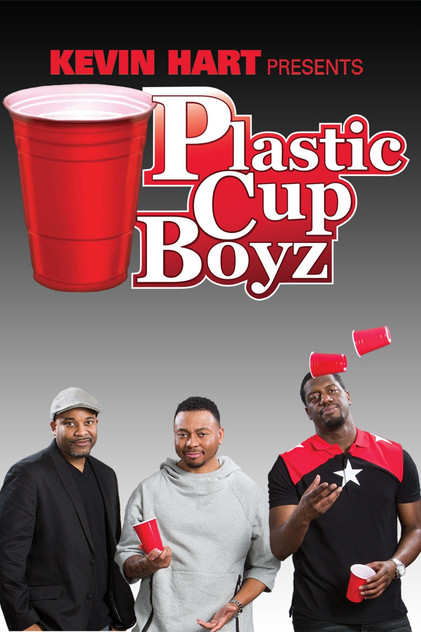 Poster de Kevin Hart Presents: Plastic Cup Boyz