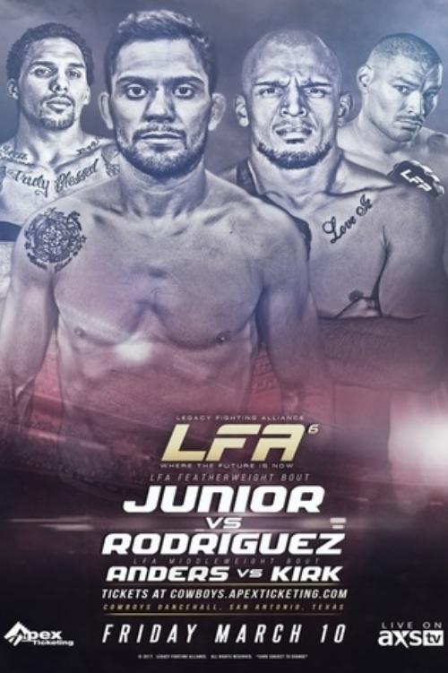 Poster de Legacy Fighting Alliance 6: Junior vs. Rodriguez