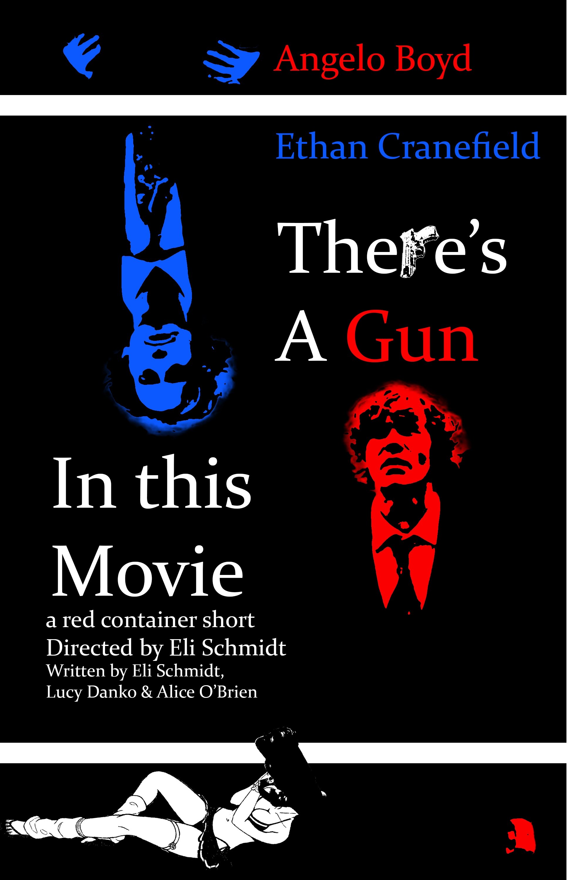 Poster de There's a Gun in this Movie