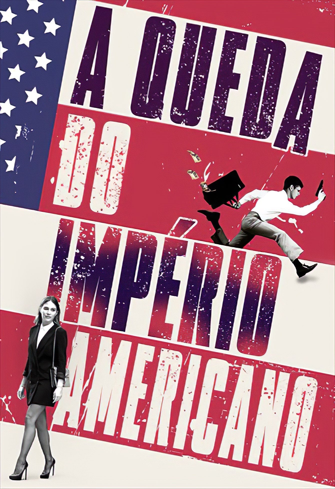 Poster de A Queda do Império Americano