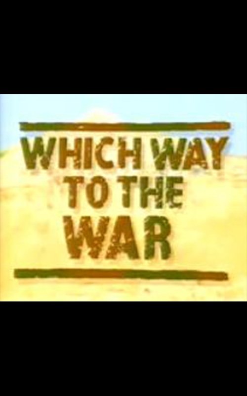 Poster de Which Way to the War