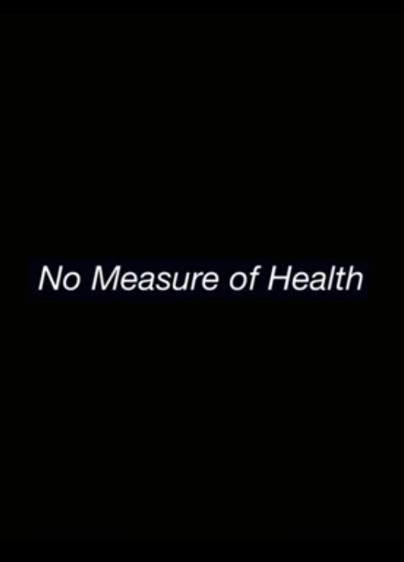 Poster de No Measure of Health