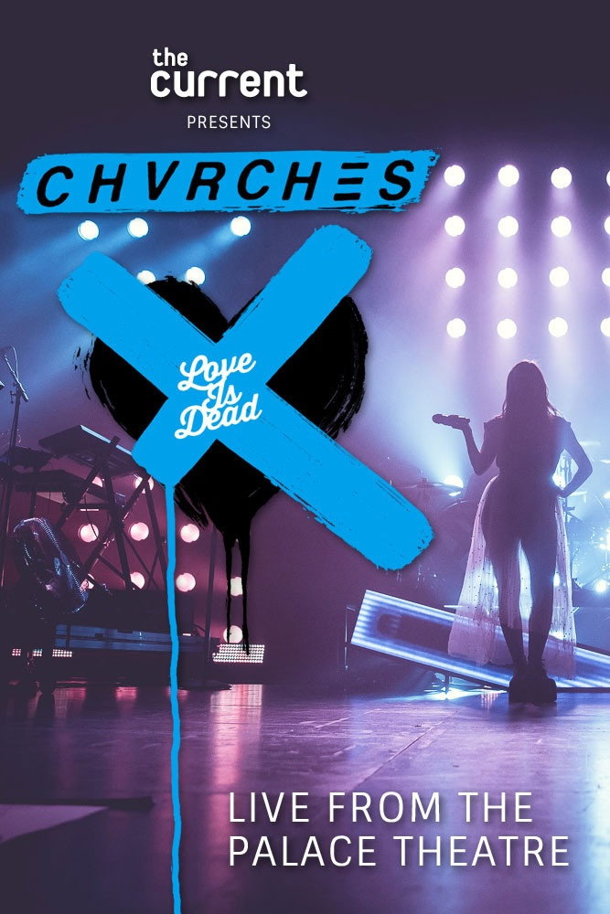 Poster de CHVRCHES - Love Is Dead Tour Live