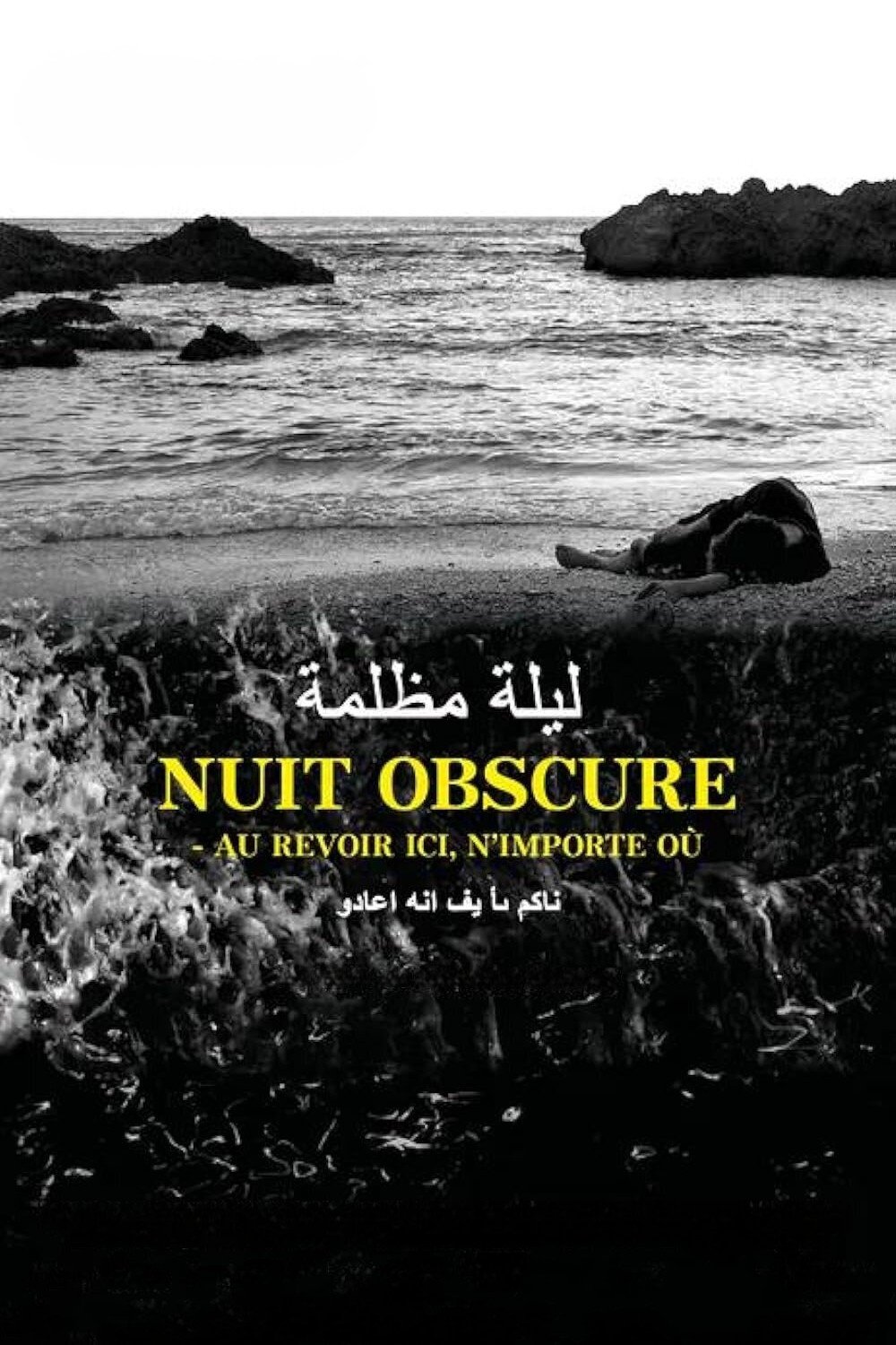 Poster de Nuit Obscure - Au Revoir Ici, N'Importe Où