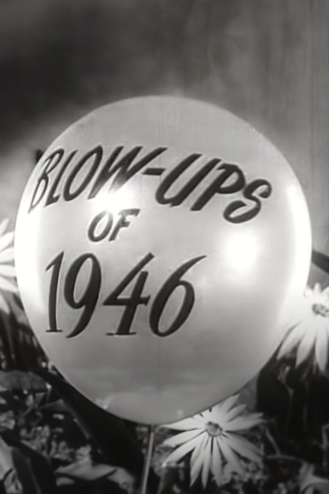Poster de Blow-Ups of 1946