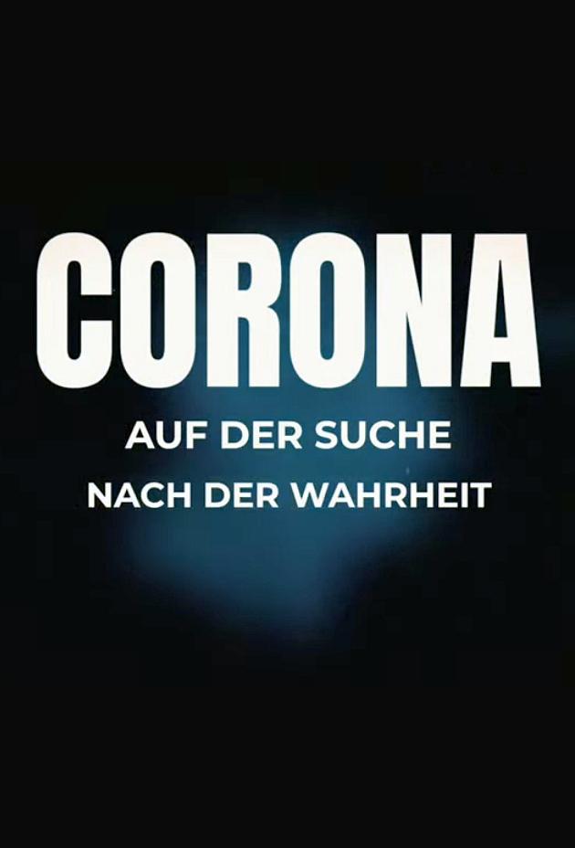 Poster de Corona - Auf Der Suche Nach Der Wahrheit