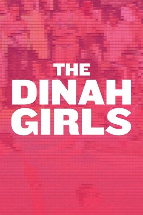 Affiche du film The Dinah Girls