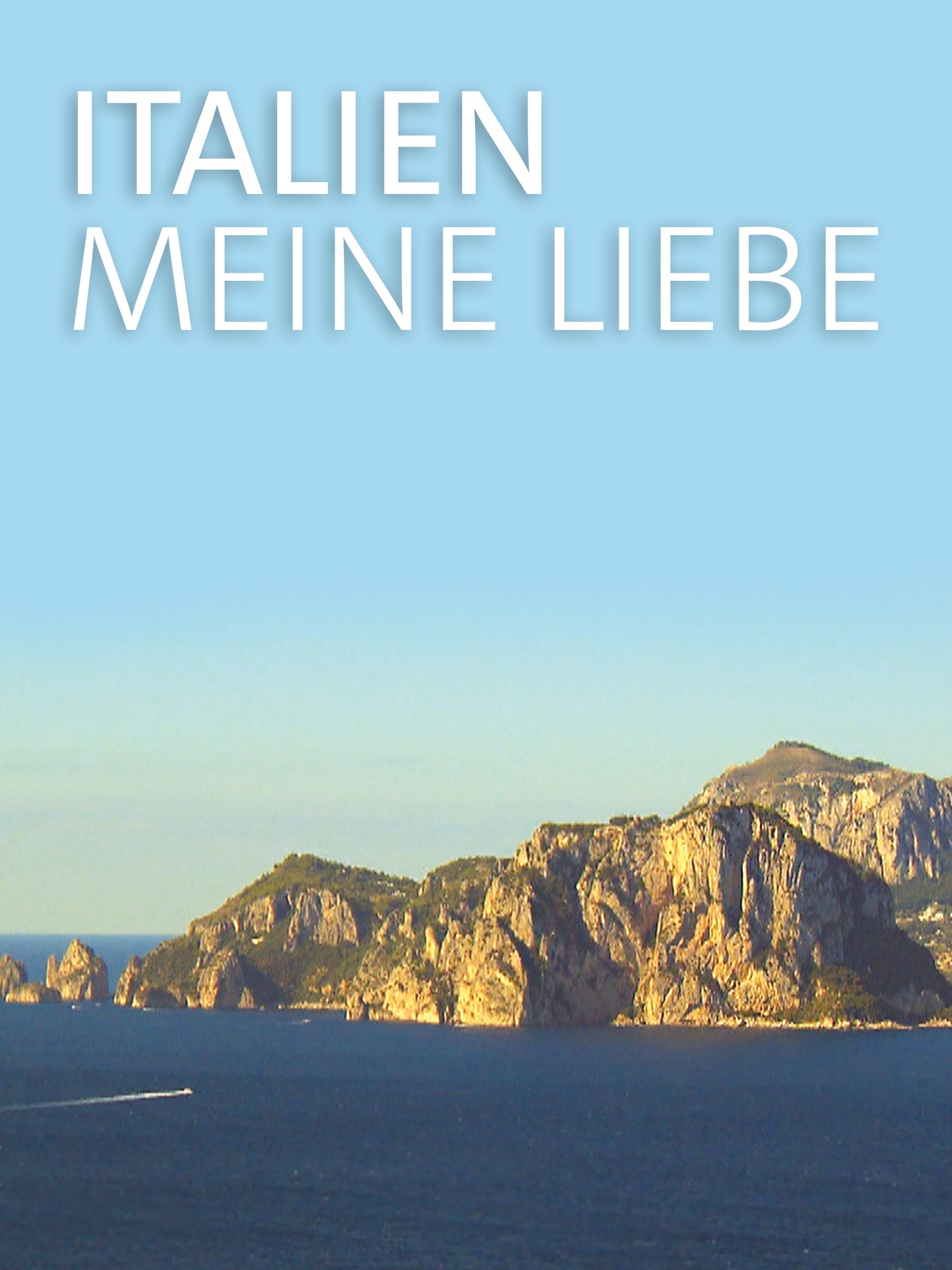 Poster for Italien, meine Liebe