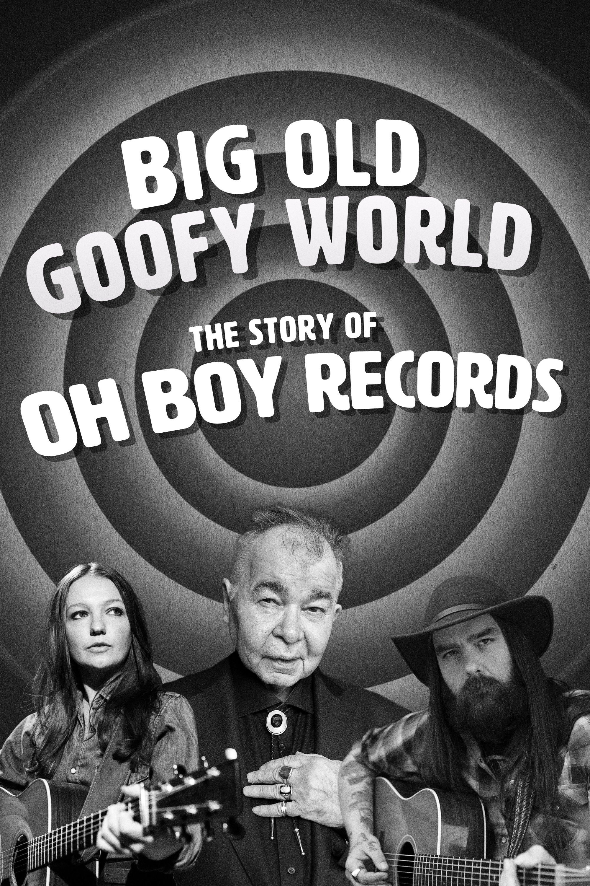 Poster de Big Old Goofy World: The Story of Oh Boy Records