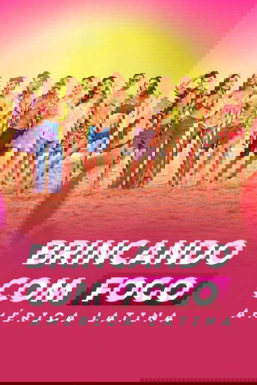 Poster de Brincando com Fogo: América Latina