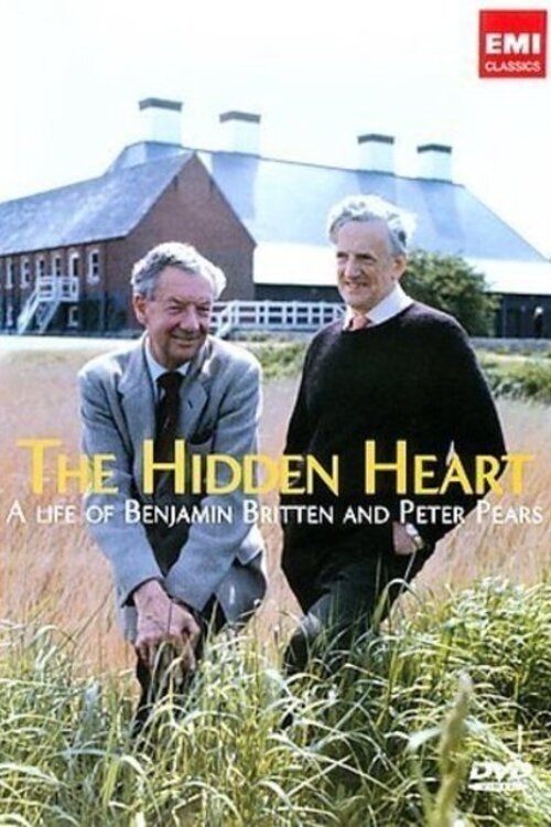 Poster de The Hidden Heart: A Life of Benjamin Britten and Peter Pears