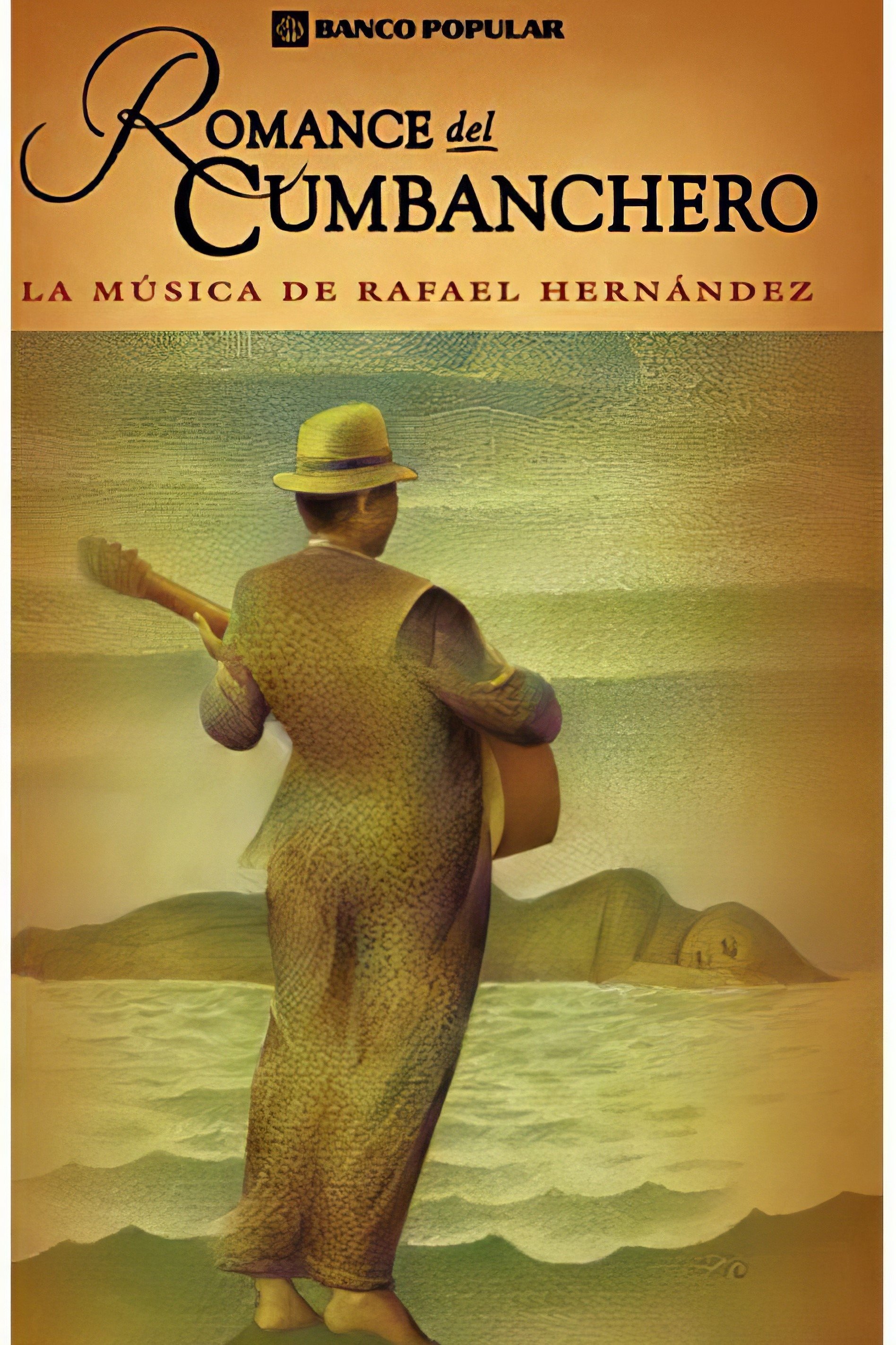 Poster de Romance del cumbanchero: la música de Rafael Hernández