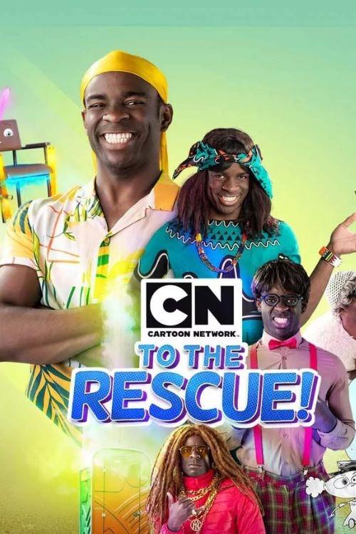 Poster de Cartoon Network to the Rescue