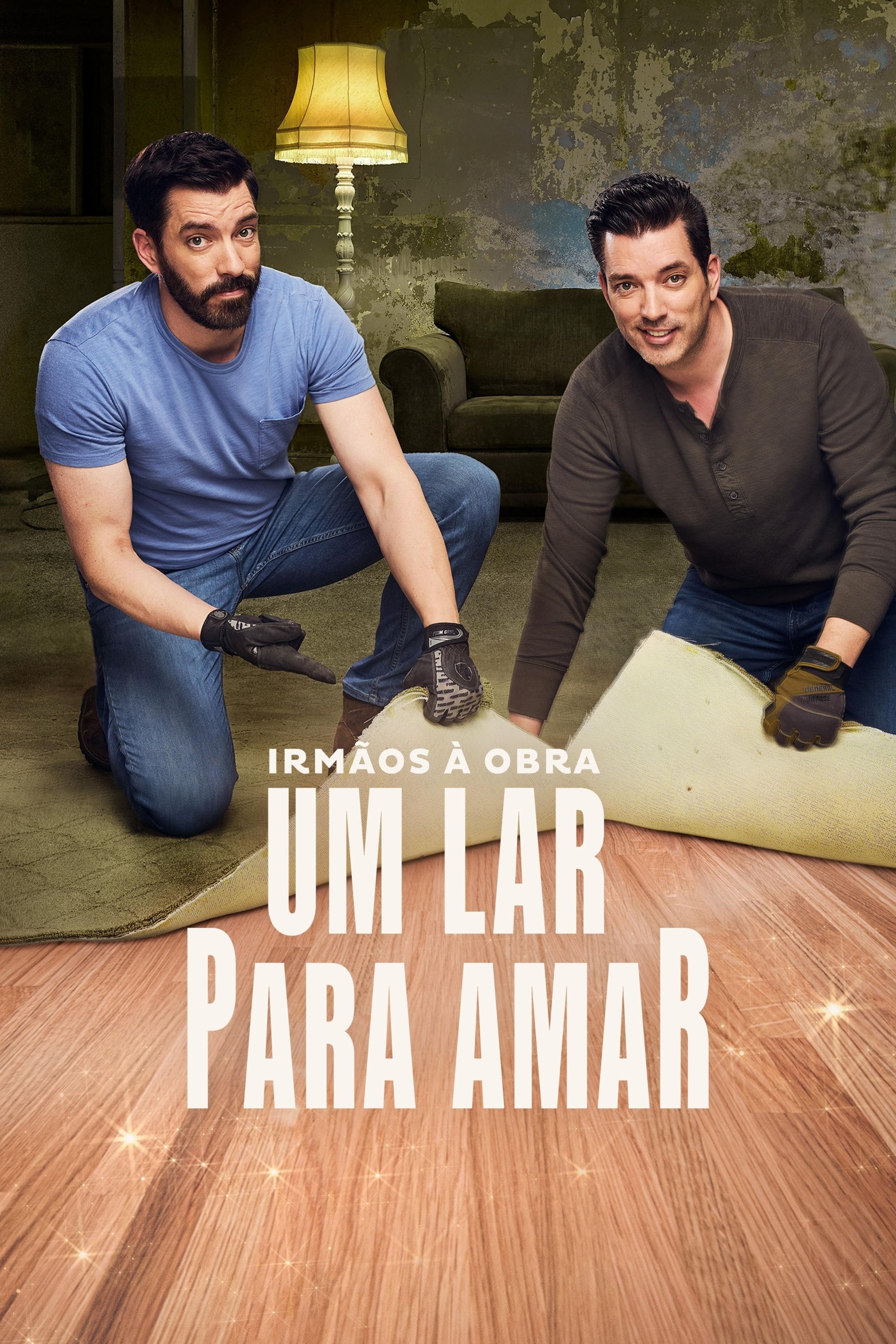Poster de Irmãos à Obra: Um Lar para Amar