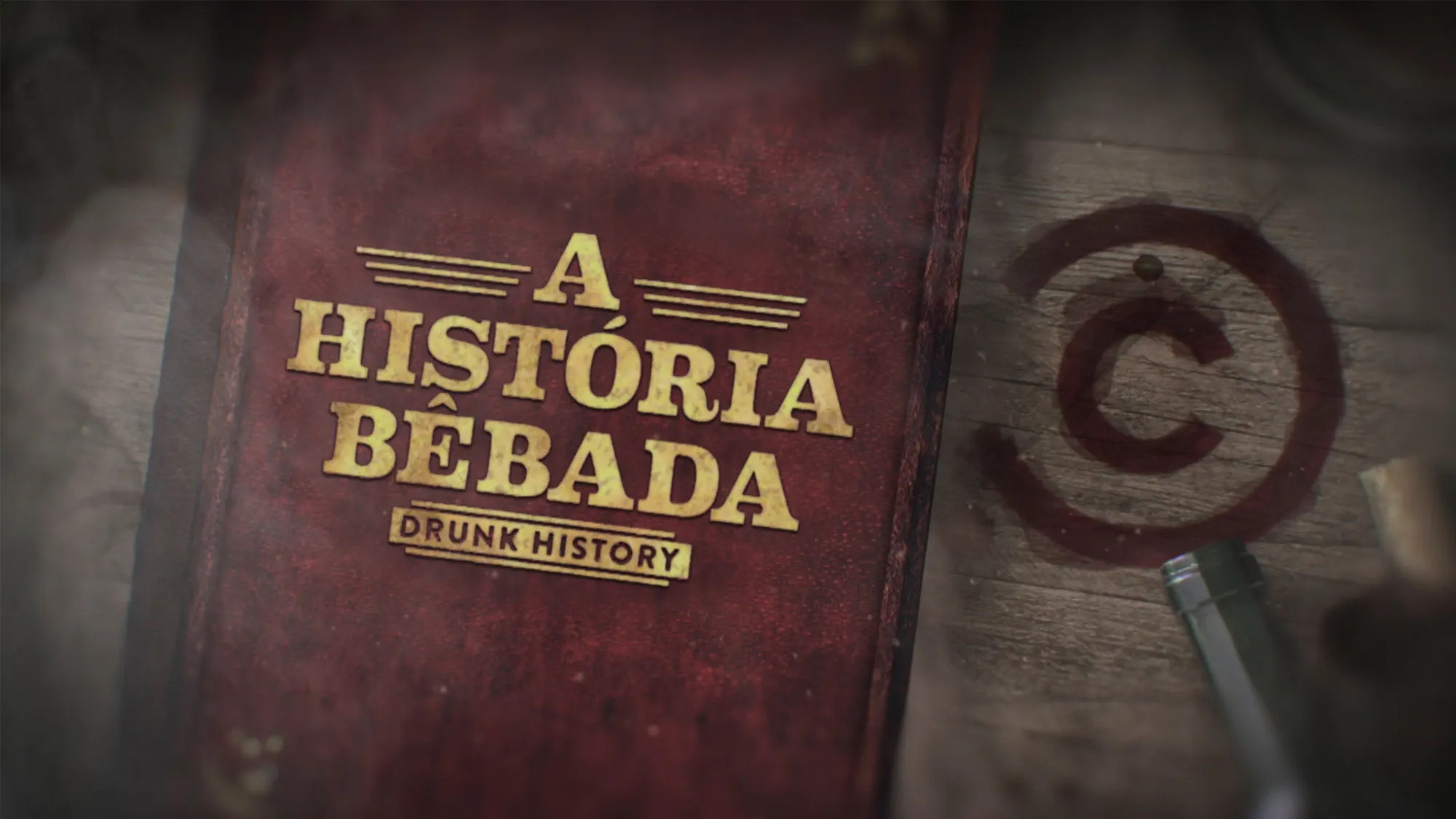 Drunk History: A Historia Bebada