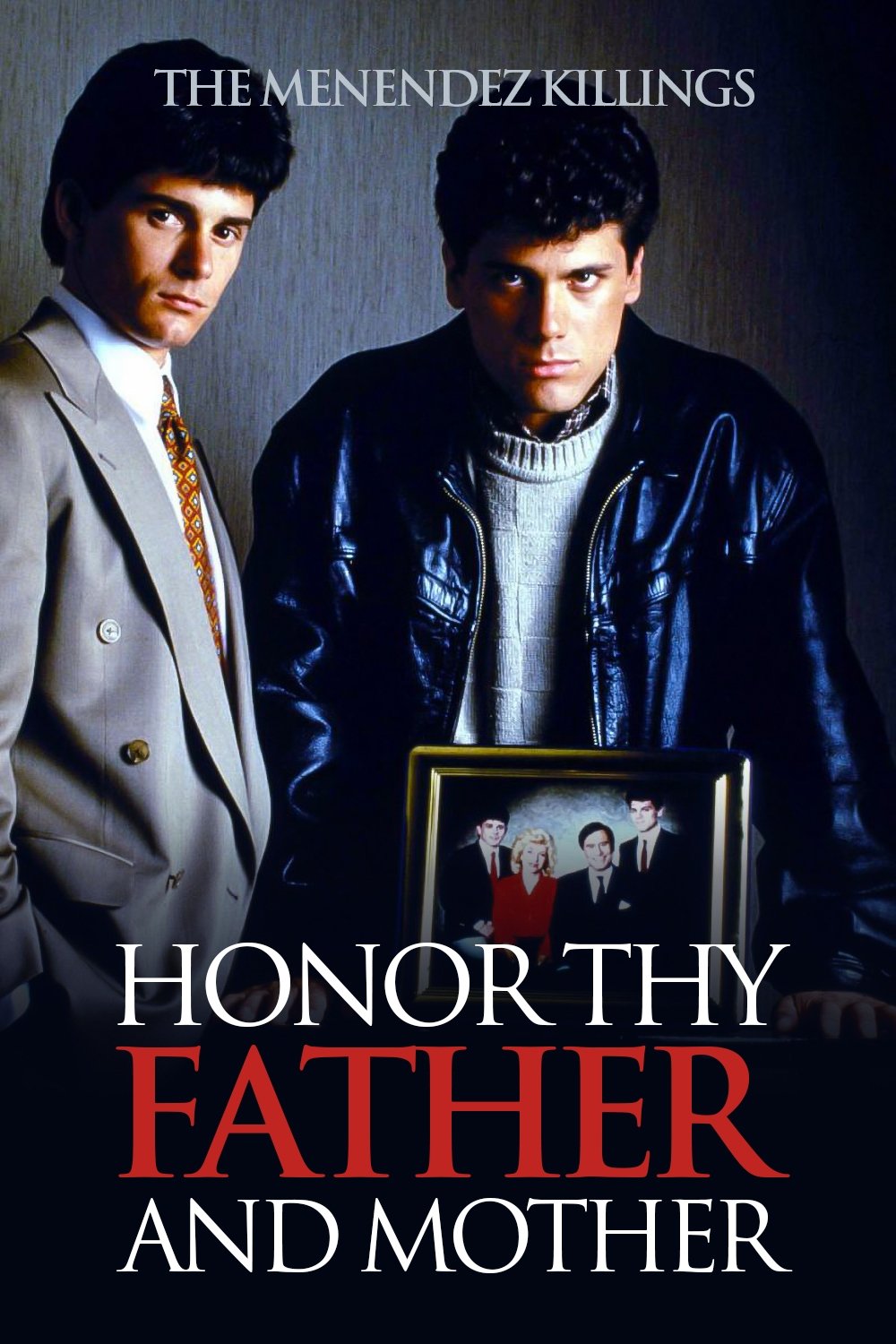 Poster de Honor Thy Father and Mother: The True Story of the Menendez Murders